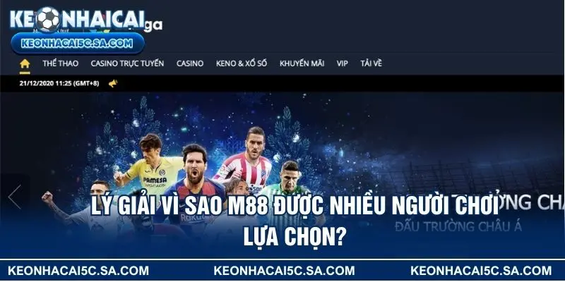 Lý giải vì sao M88 được nhiều người chơi lựa chọn?