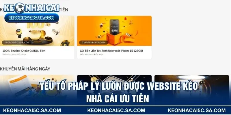 Yếu tố pháp lý luôn được website kèo nhà cái ưu tiên